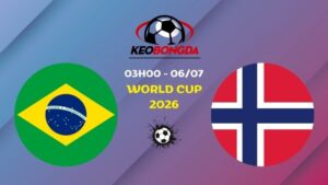 Nhận định Brazil vs Na Uy | 03h00 06/07 - World Cup 2026