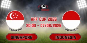 Soi Kèo Singapore Vs Indonesia 20h00 Ngày 07/08 - AFF Cup 2026